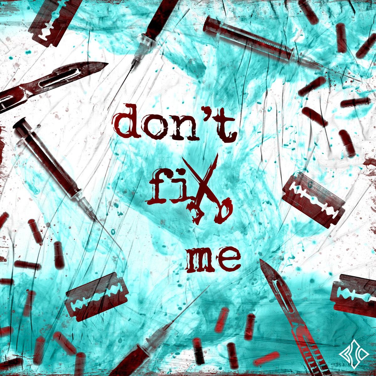 Album cover of Don't Fix Me