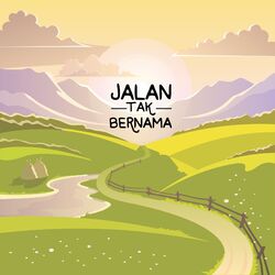 Cover of Jalan Tak Bernama