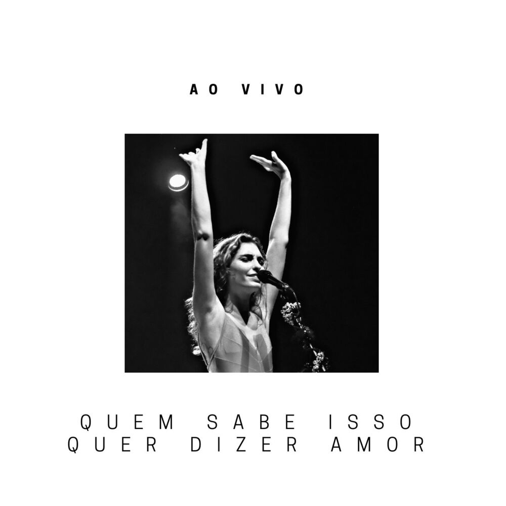 Picture of Quem Sabe Isso Quer Dizer Amor - ao Vivo