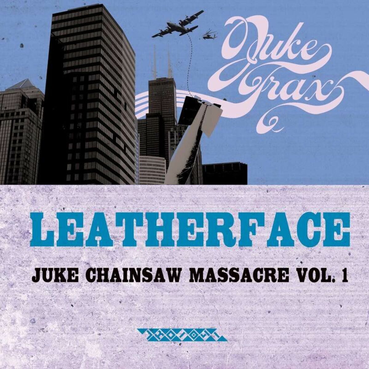 Album cover of Juke Chainsaw Massacre Vol.1