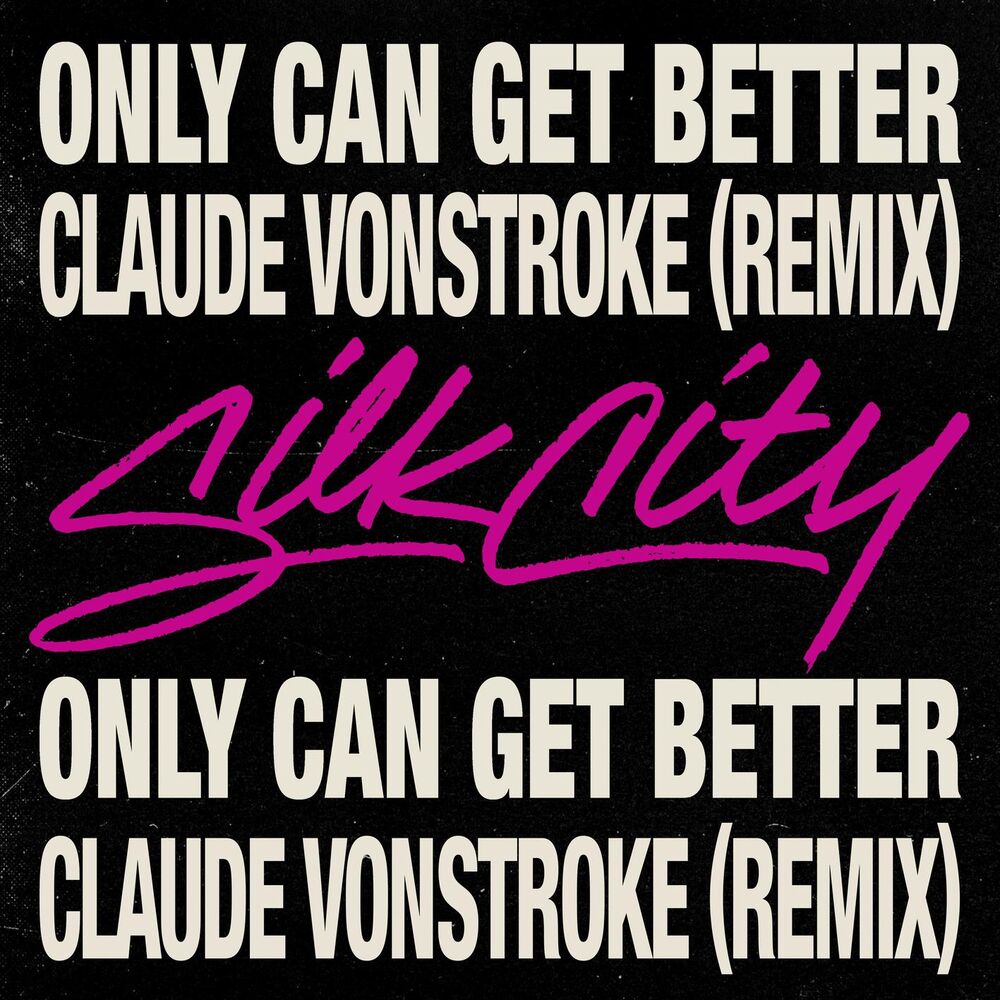 Picture of Only Can Get Better (feat. Diplo, Mark Ronson & Daniel Merriweather) (Claude VonStroke Remix)