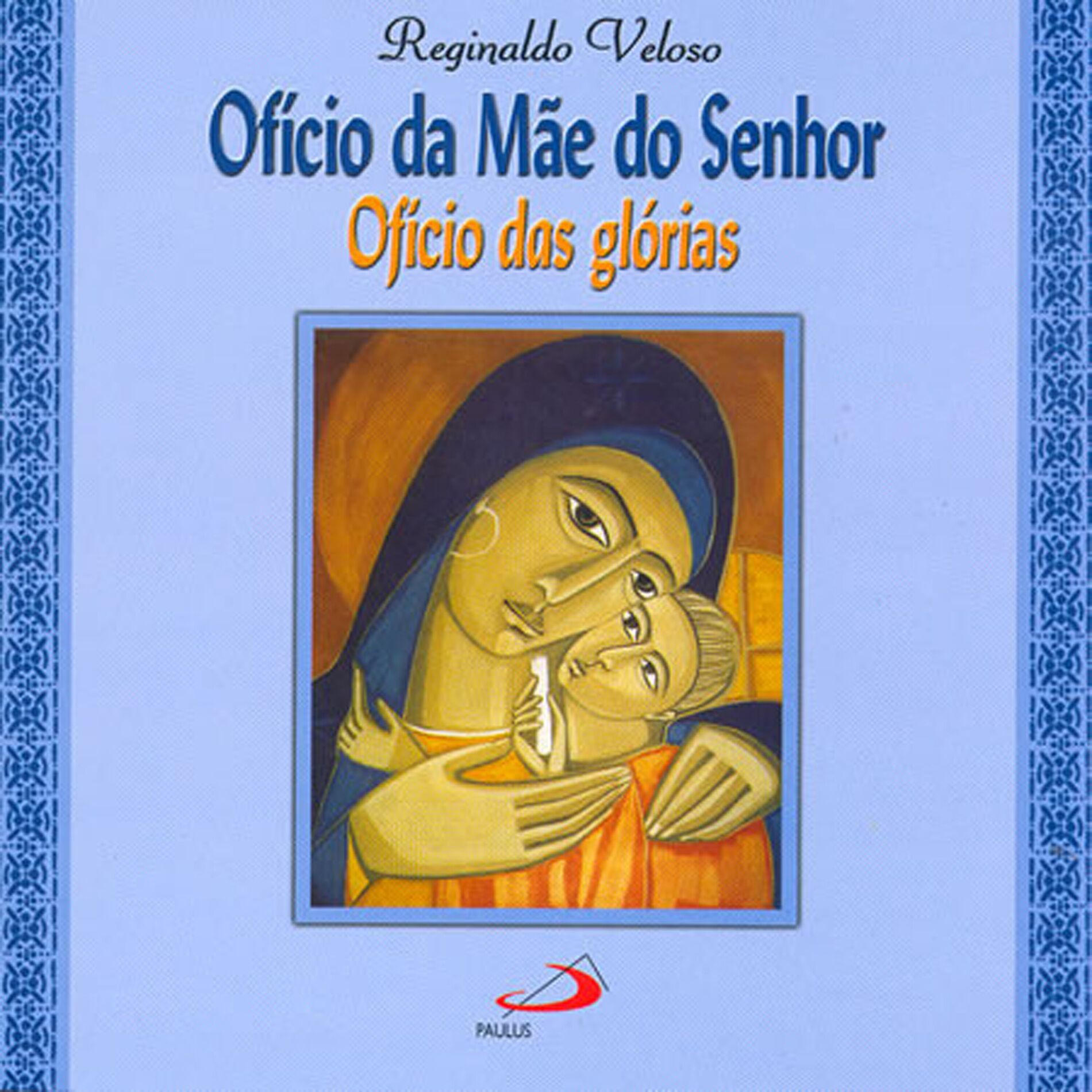 Album cover of Ofício da Mãe do Senhor - ofício das glórias