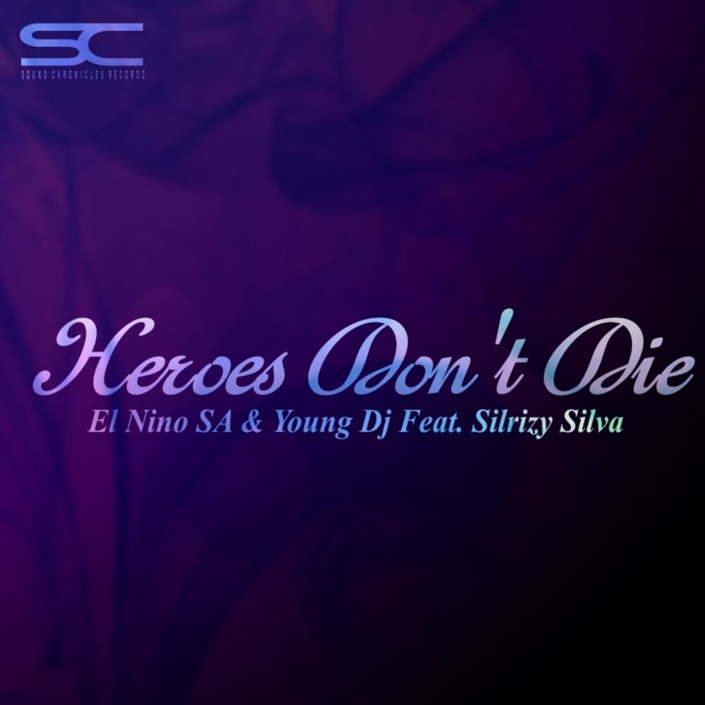 Picture of Heroes Don't Die [Single]