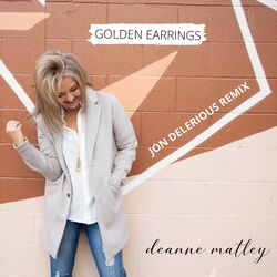 Cover of Golden Earrings (Jon Delerious Remix)
