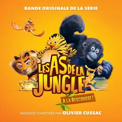 Cover of Les as de la jungle à la rescousse ! (Bande originale de la série)