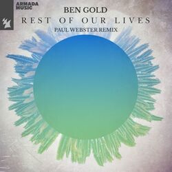 Cover of Rest Of Our Lives (Paul Webster Remix)