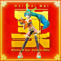 Cover of Mai Mai Mai（feat. Hatsune Miku）