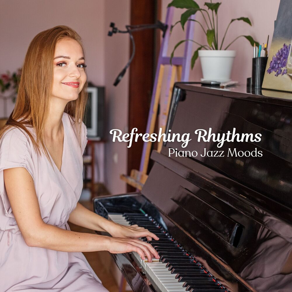 Picture of Refreshing Rhythms: Piano Jazz Moods
