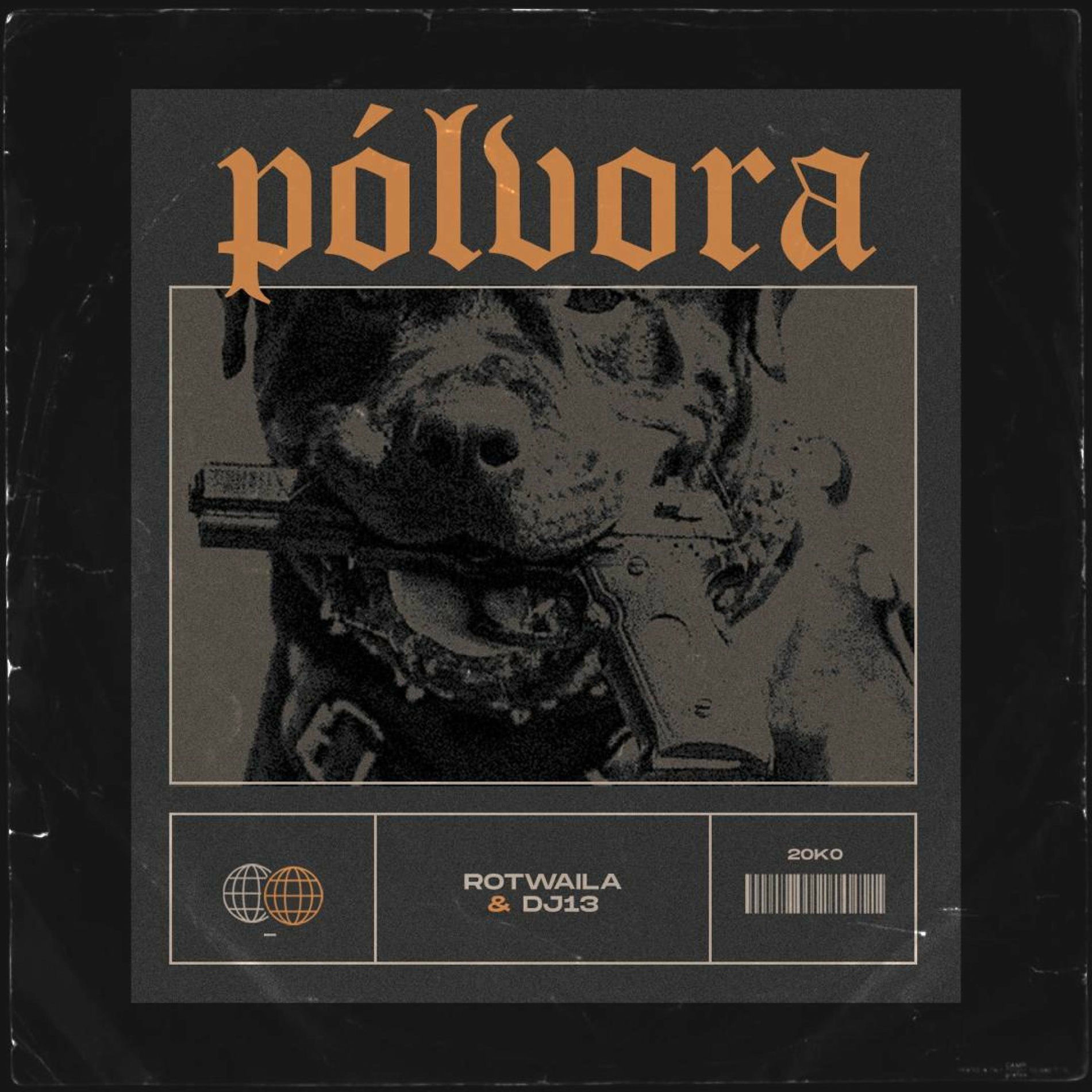 Album cover of Polvora (feat. Rotwaila & DJ 13)