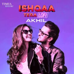 Cover of Ishqaa Tera (LoFi)