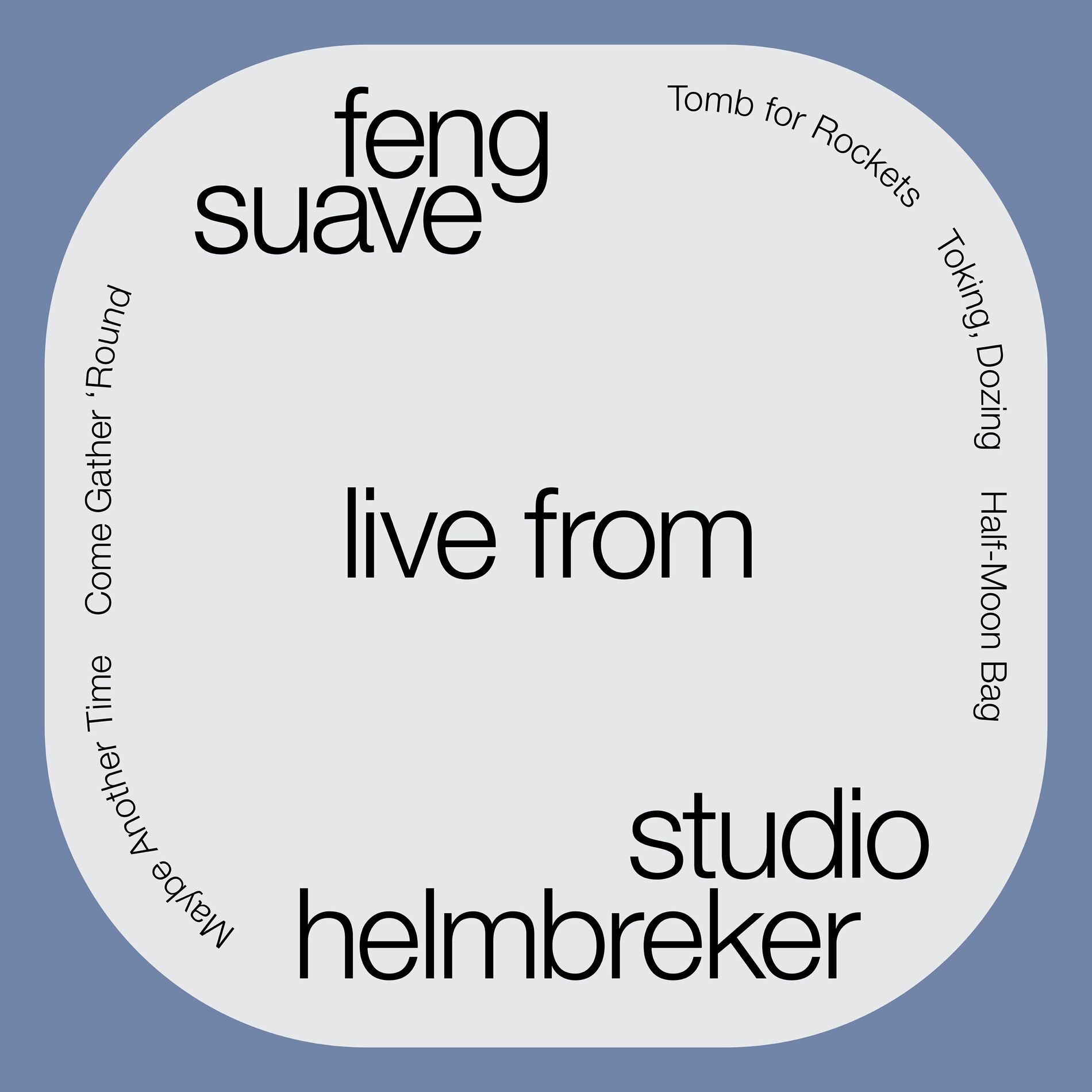 Album cover of Feng Suave (Live from Studio Helmbreker)