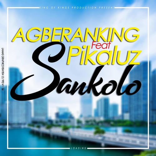 Descargar Sankolo - Agberanking MP3