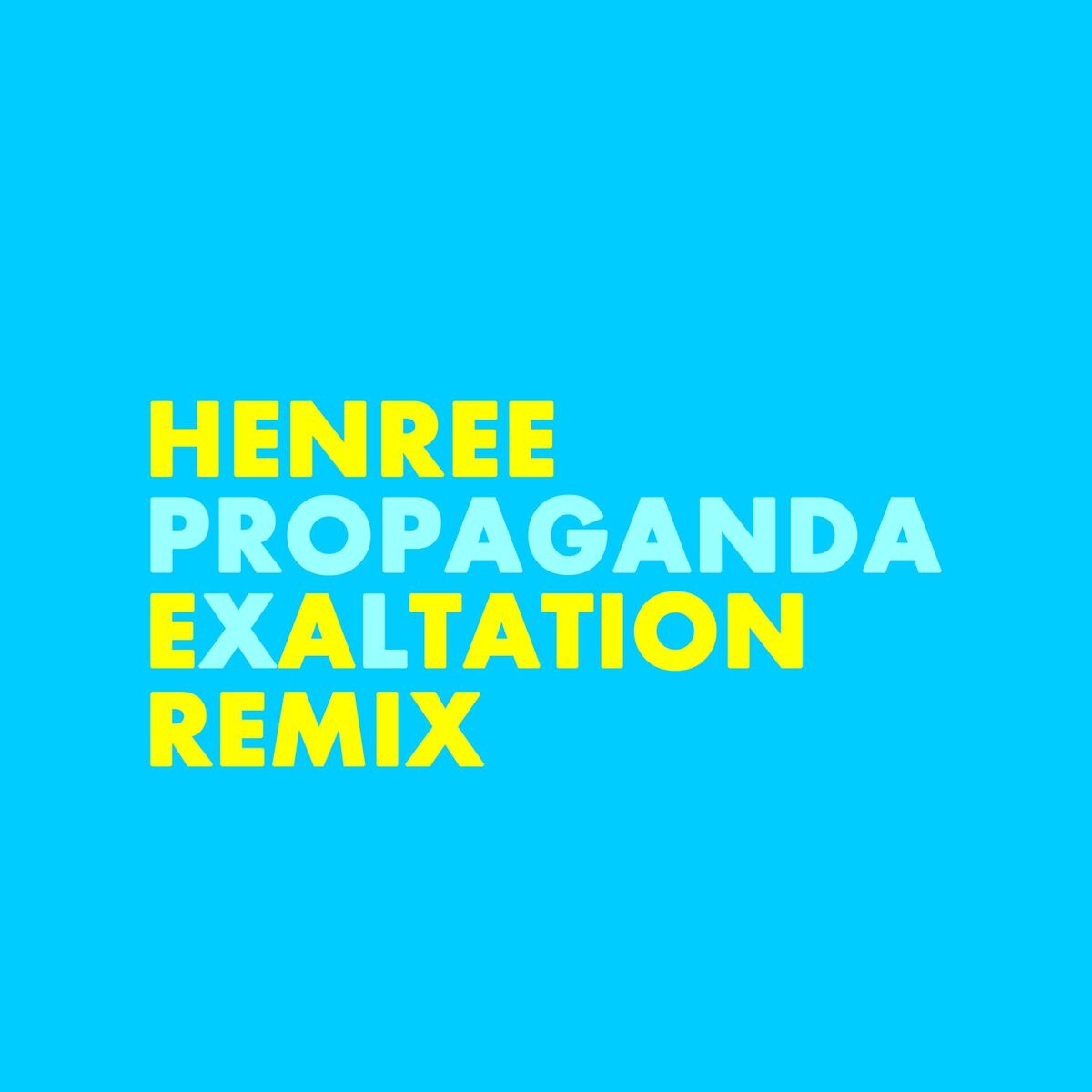 Album cover of Propaganda - Exaltation Remix