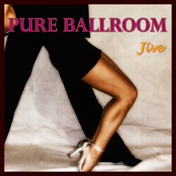 Cover of Pure Ballroom - Jive