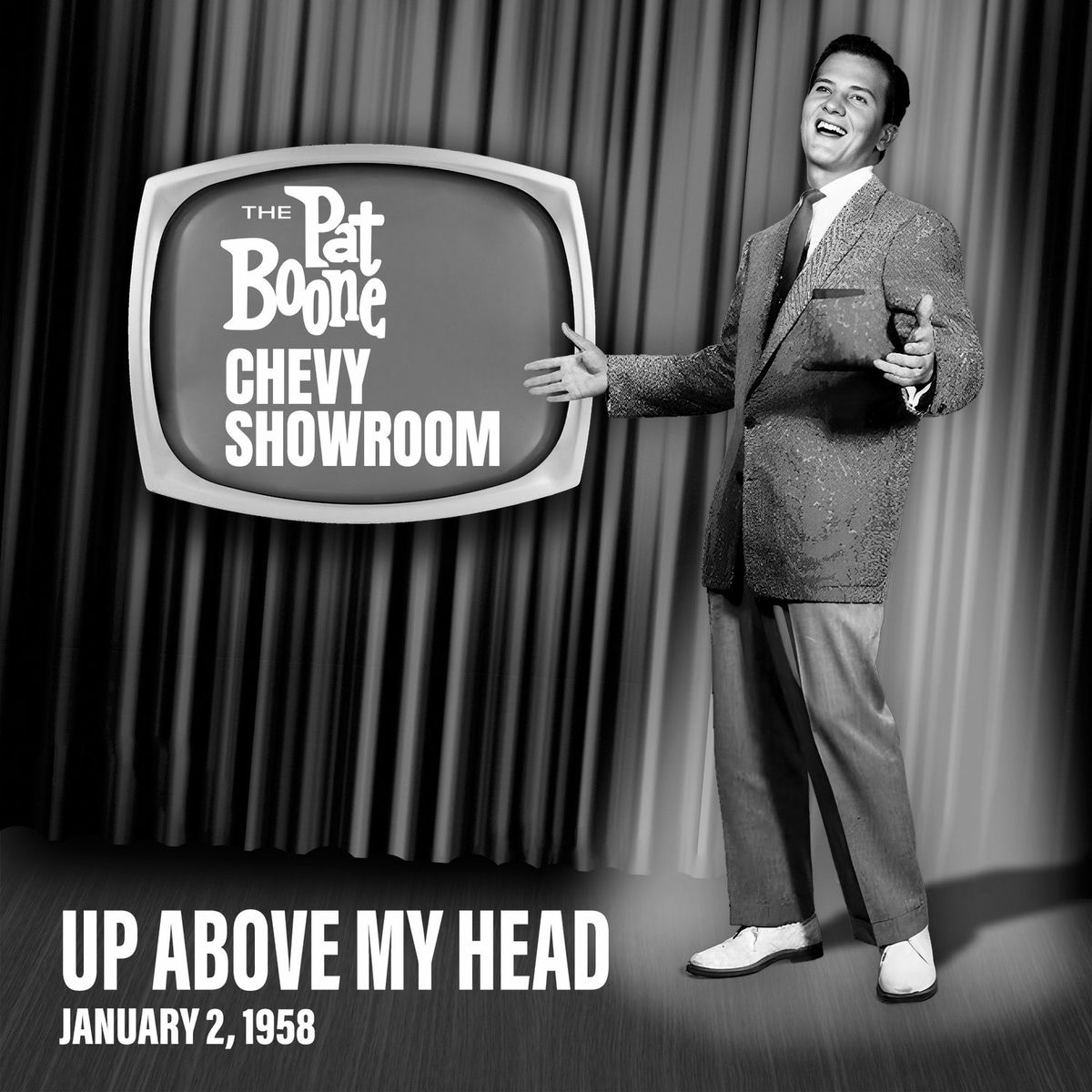 Album cover of Up Above My Head (Live On The Pat Boone Chevy Showroom, January 2, 1958)