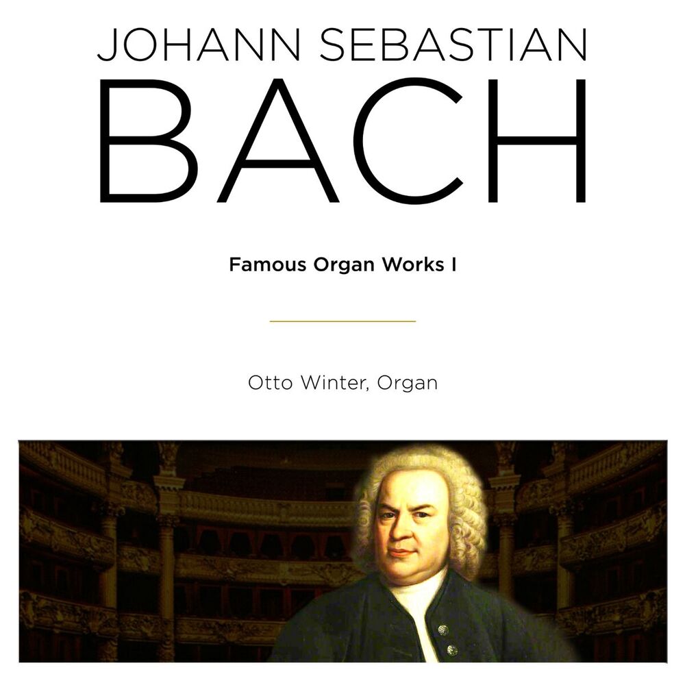 Picture of Bach: Famous Organ Works I