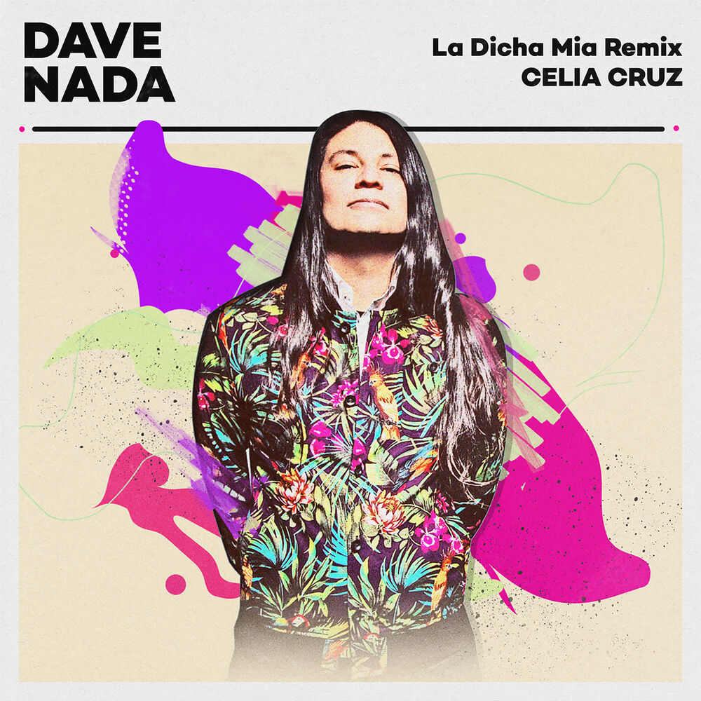 Picture of La Dicha Mía (Dave Nada Remix)
