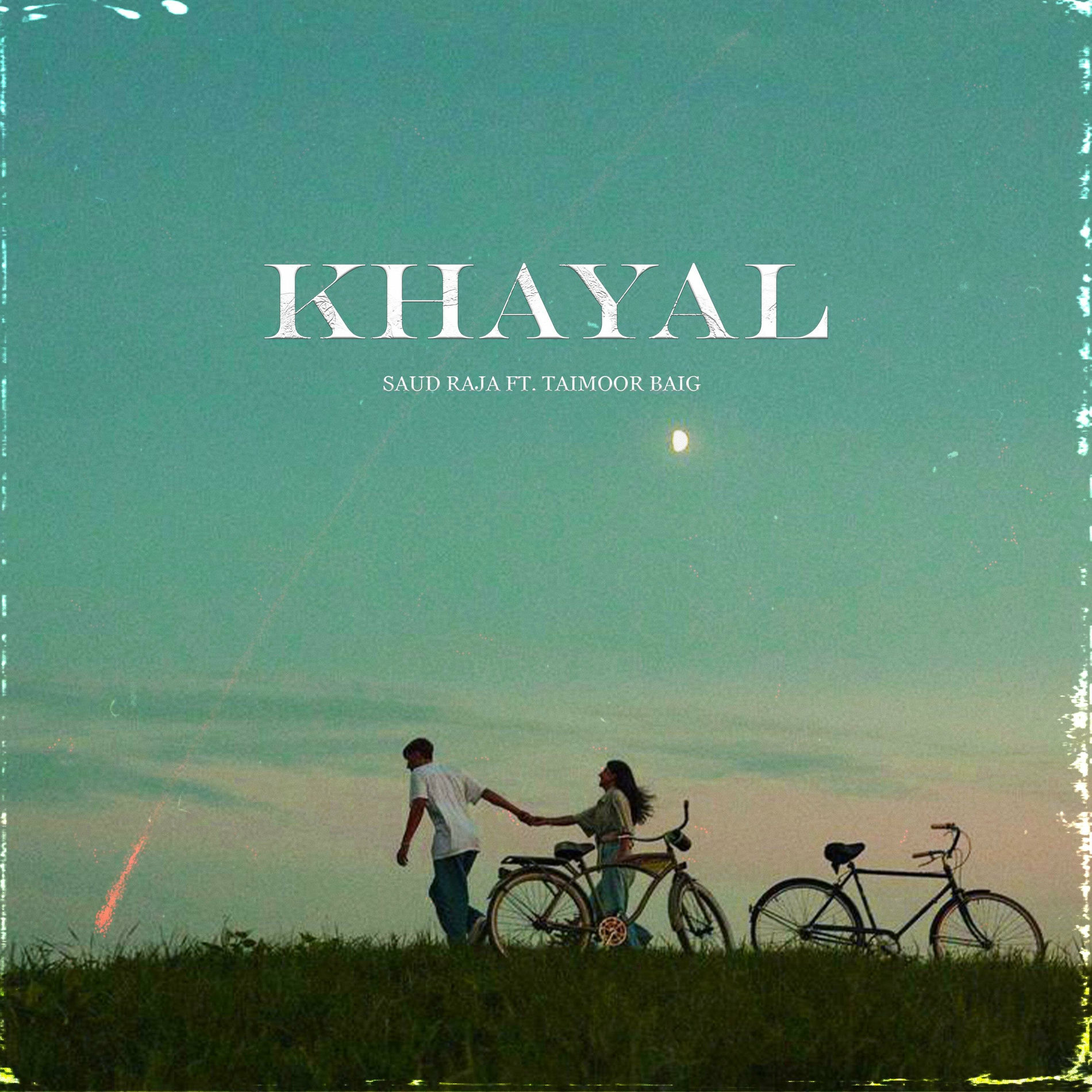 Saud Raja - Khayal (feat. Taimour Baig & pankajbeatz): lyrics and songs |  Deezer