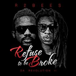 Cover of Refuse to Be Broke: Da Revolution 2
