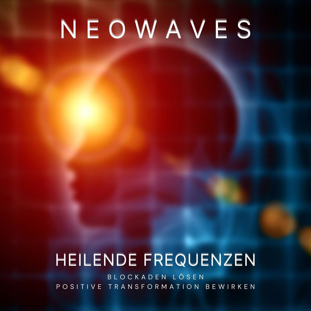Picture of Neowaves Heilende Frequenzen: Blockaden lösen, positive Transformation bewirken (Solfeggio 432 Hz und 528 Hz)
