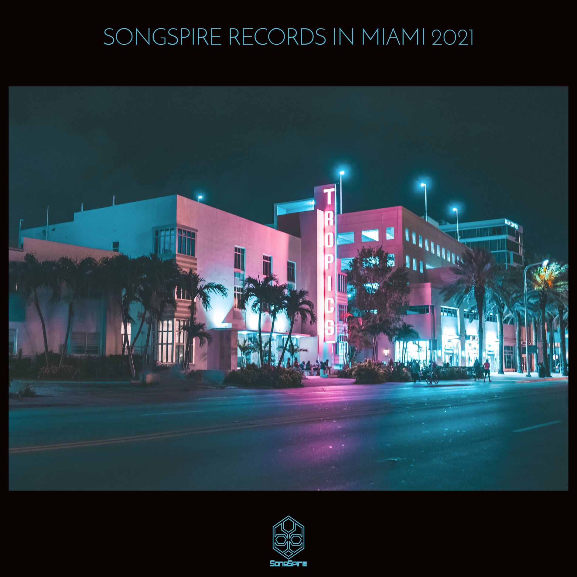Album cover of Songspire Records In Miami 2021