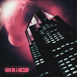 Cover of Man on a Mission (Joep Sporck Remix)