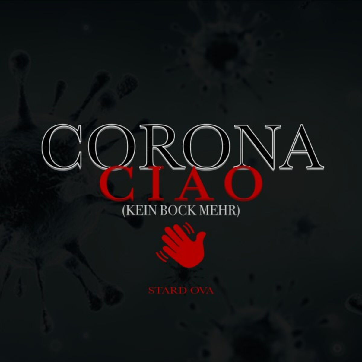 Album cover of Corona Ciao (Kein Bock mehr)