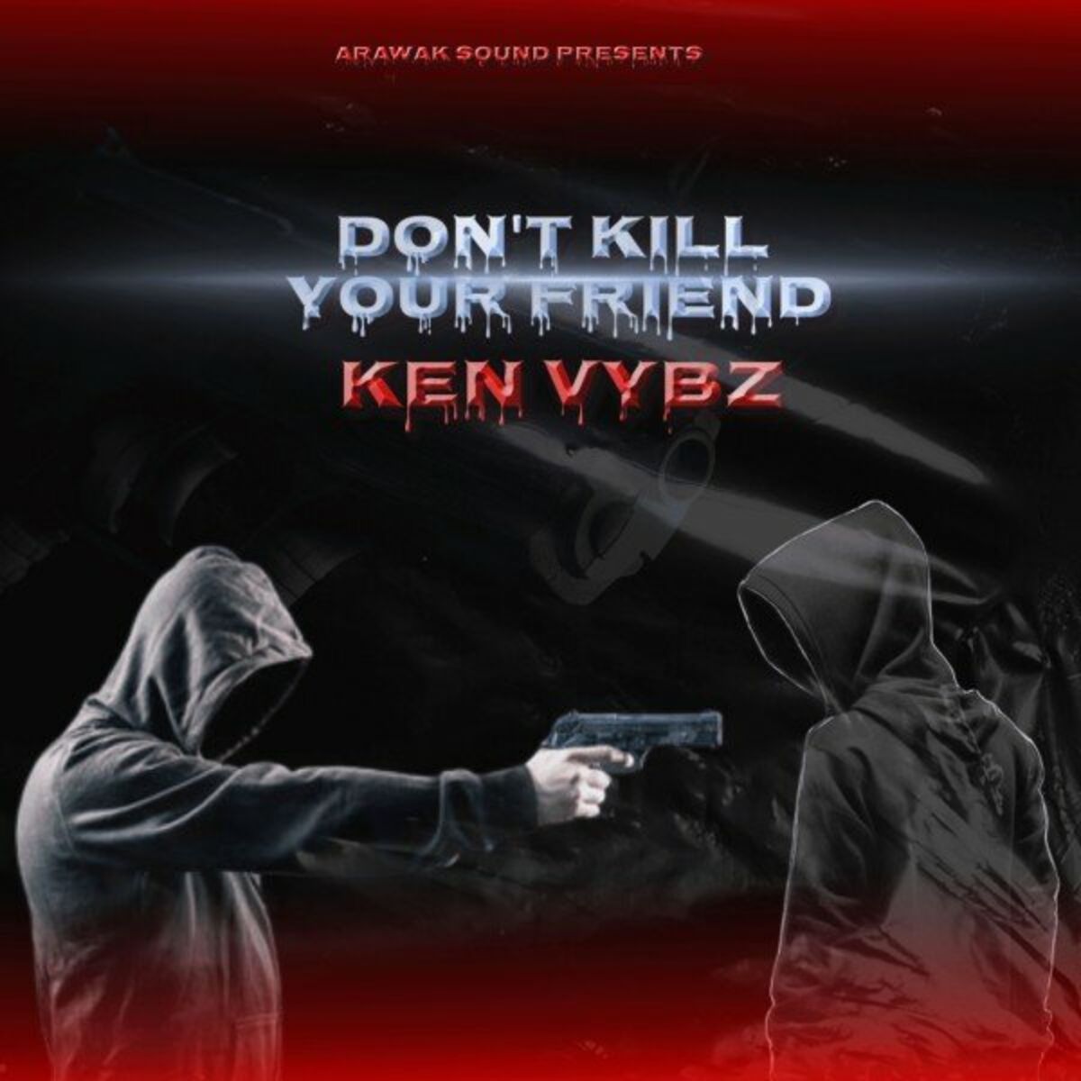 Album cover of Don't Kill Your Friend