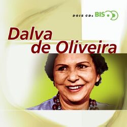 Bis - Dalva de Oliveira