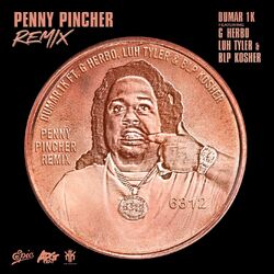 Cover of Penny Pincher (Remix) (feat. G Herbo, Luh Tyler & BLP KOSHER)