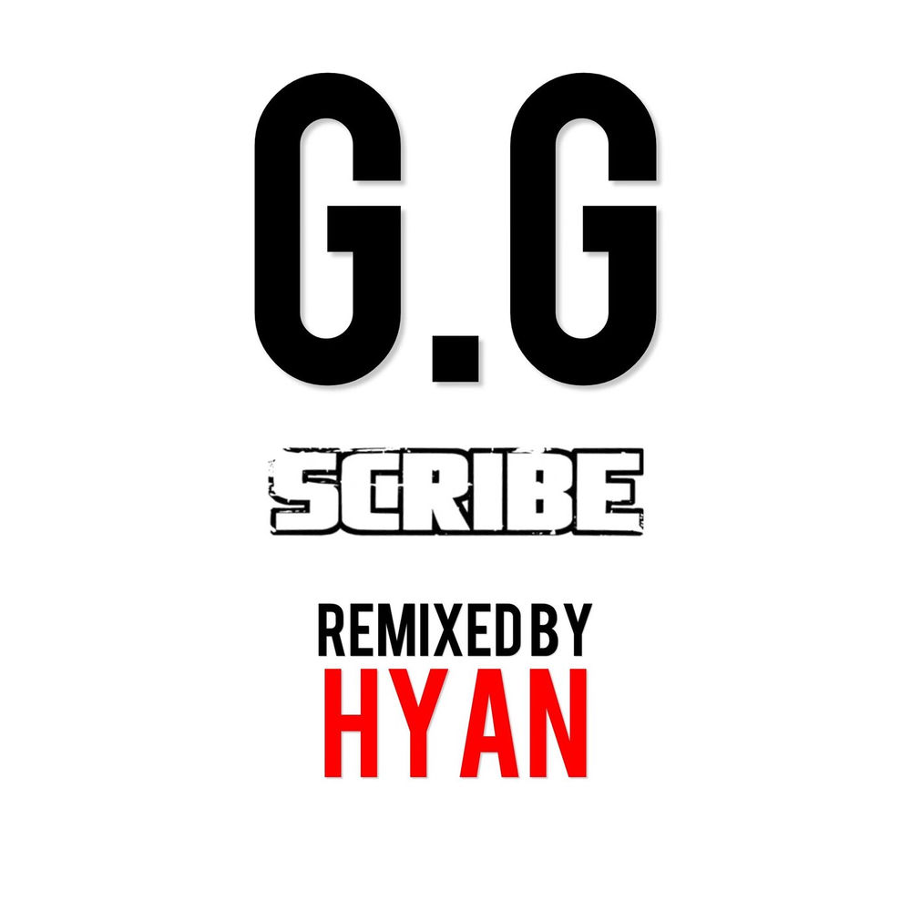 Album artwork for G.G (Hyan Remix) by Scribe