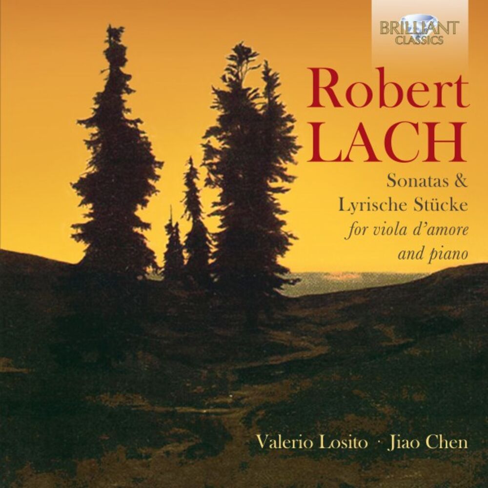 Picture of Robert Lach: Sonatas & Lyrische Stücke for Viola d'Amore and Piano