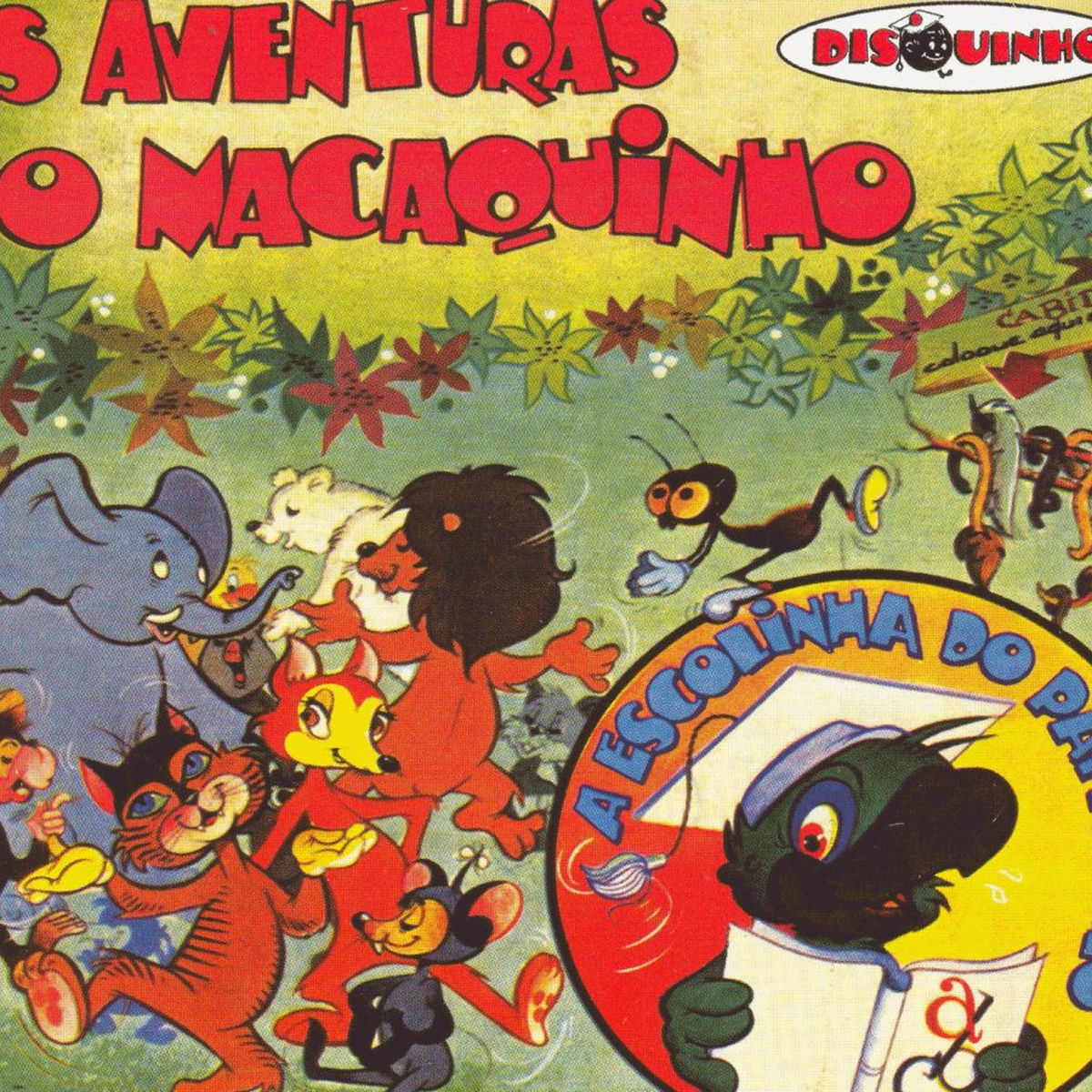 Album cover of Coleção Disquinho 2002 - As Aventuras Do Macaquinho / A Escolinha Do Papagaio