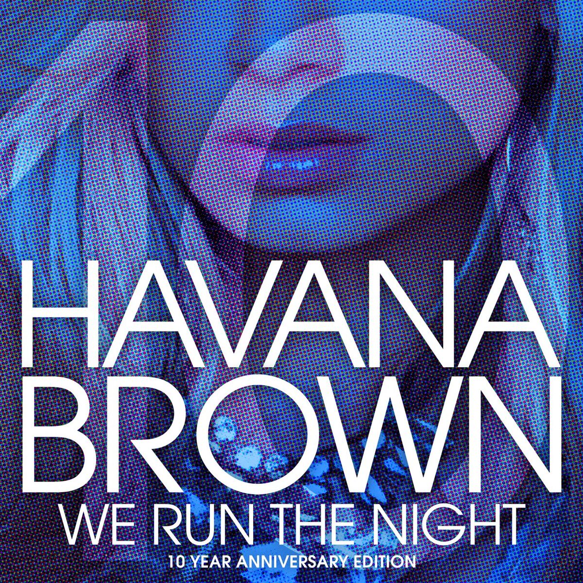 Album cover of We Run The Night (10 Year Anniversary)