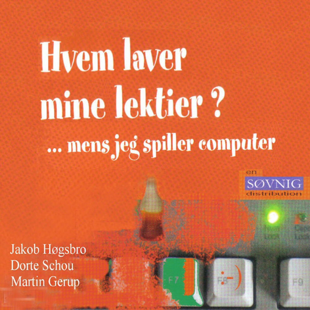 Picture of Hvem Laver Mine Lektier Mens Jeg Spiller Computer?