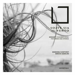 Cover of Soave Sia Il Vento (Mozart. Chamber Music for Winds and Strings)