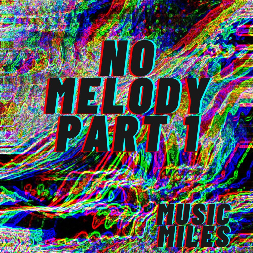 Picture of No Melody Part 1