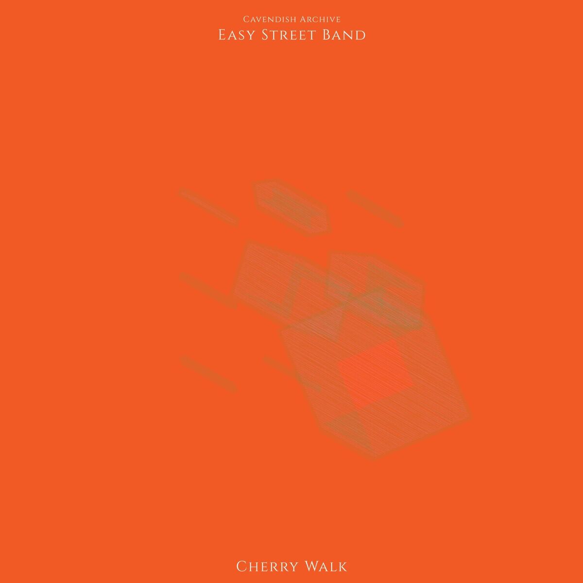 Album cover of Cavendish Archive presents Easy Street Band: Cherry Walk