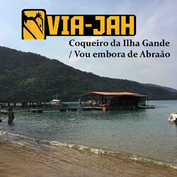 Cover of Coqueiro da Ilha Grande / Vou Embora de Abraão