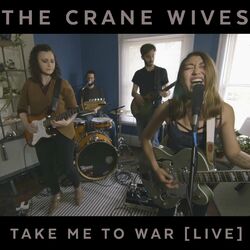 Cover of Take Me to War (Live)