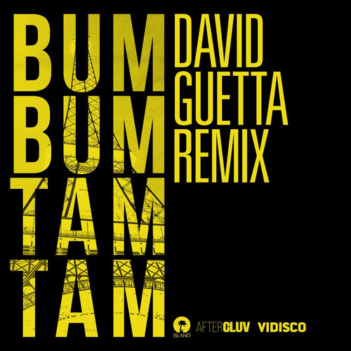 Bum Bum Tam Tam (David Guetta Remix)