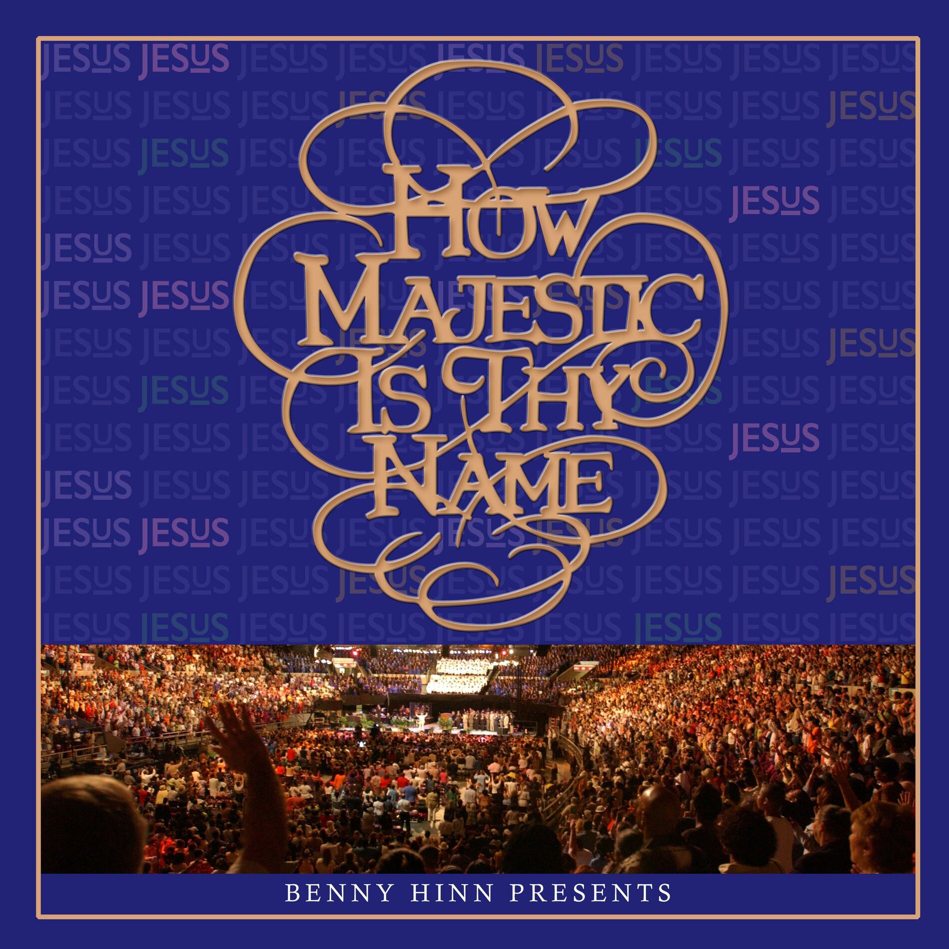 Album cover of How Majestic Is Thy Name