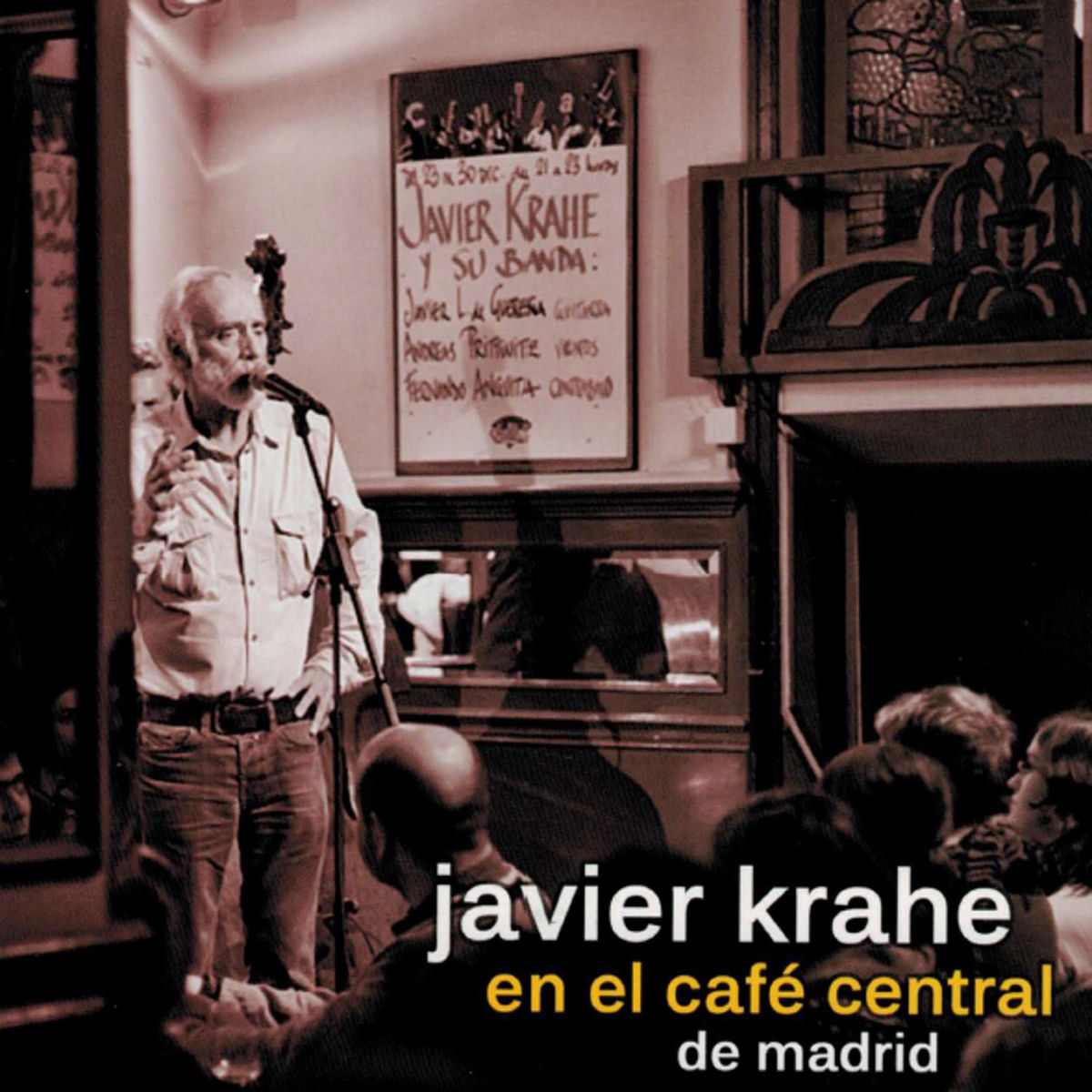 Album cover of Javier Krahe en el Café Central de Madrid (En Directo)