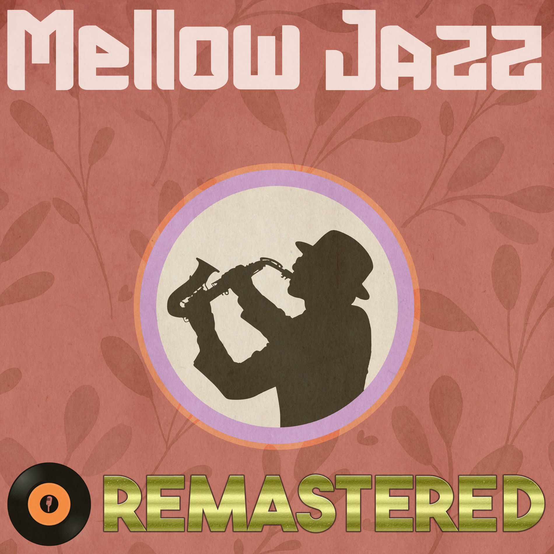 Album cover of Mellow Jazz Remastered