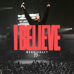 Cover of I Believe (Live At Shepherd Church)