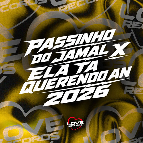 Passinho do Jamal X Ela Ta Querendo An 2026