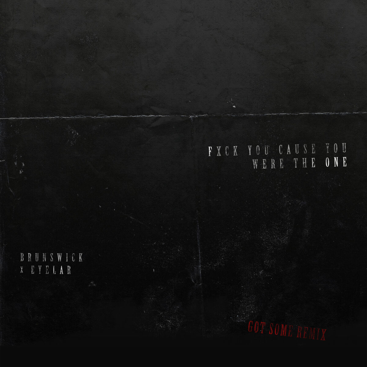 Album cover of FXCK YOU CAUSE YOU WERE THE ONE (GotSome Remix)