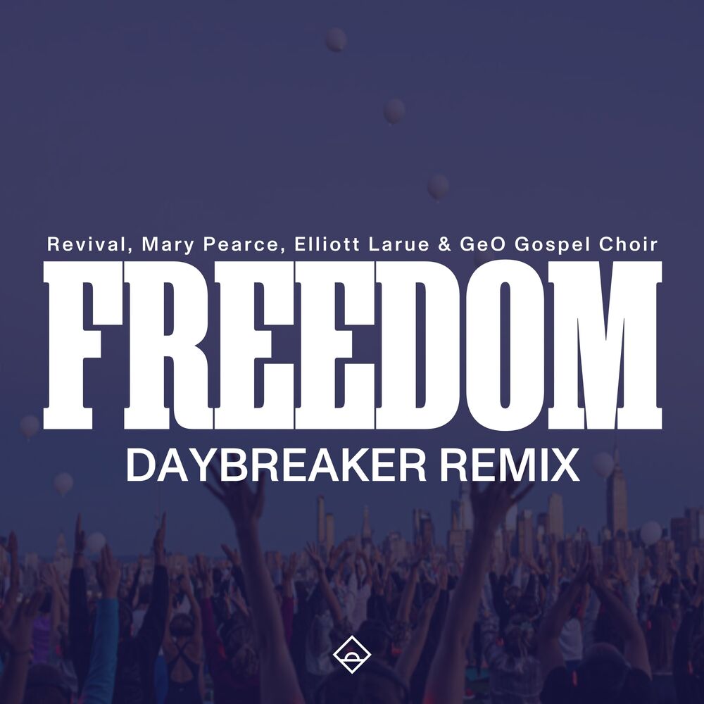 Picture of Freedom (Daybreaker Remix)