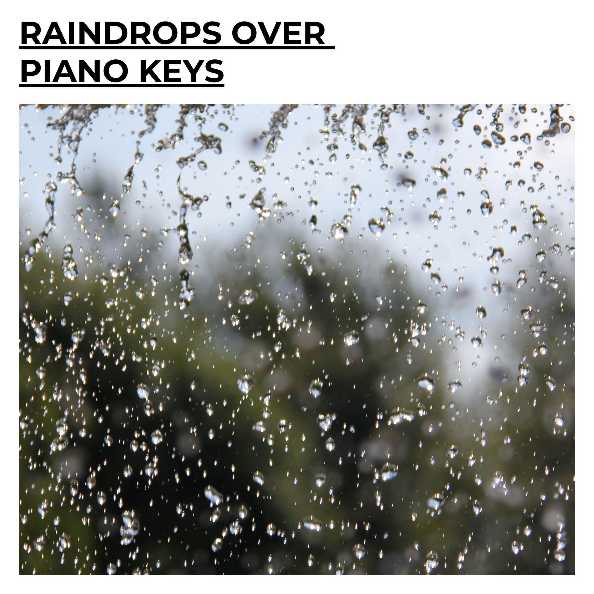 Album cover of Raindrops Over Piano Keys (loopable)