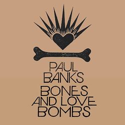 Cover of Bones and Love Bombs (Remastered)